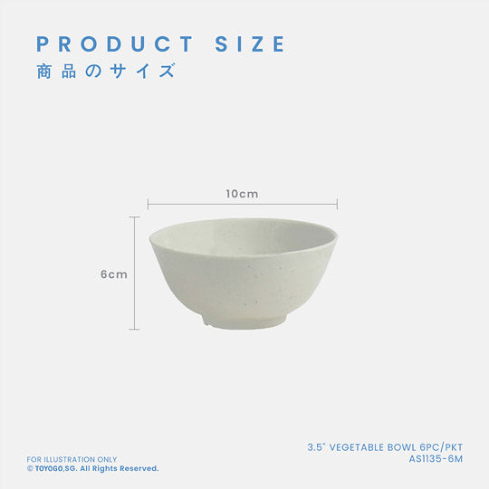 3.5" VEGETABLEBOWL 6PC/PKT (48PKT/CTN) (AS1135-6M)
