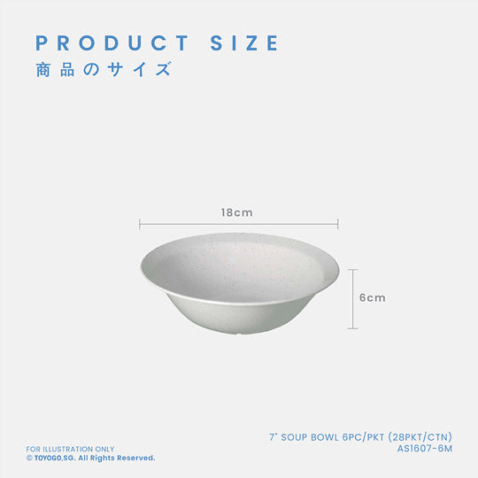 7" SOUP BOWL 6PC/PKT (28PKT/CTN) (AS1607-6M)