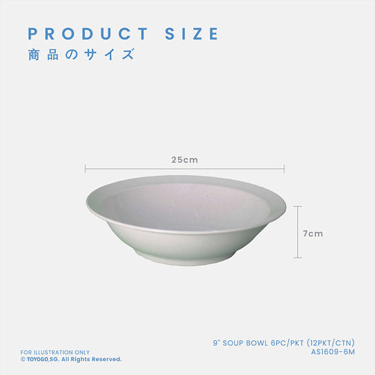 9" SOUP BOWL 6PC/PKT (12PKT/CTN) (AS1609-6M)